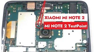 Test Point for  Xiaomi Mi Note 2  T.P [Scorpio] to hardreset and Remove FRP 2023