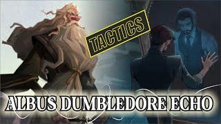 ‍️ALBUS DUMBLEDORE ECHO &(THROWBACK) COMPANION TACTICS‍️ - HARRY POTTER MAGIC AWAKENED