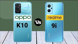 OPPO K10 VS  Realme 9i ||compare smartphone||new mobile 2022