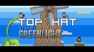 Top Hat - Steam Greenlight Trailer [2014]