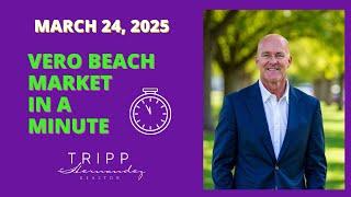 Vero Beach Housing Inventory PLUMMETS!  March 2025 Market Update