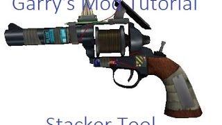 Garry's Mod Tutorial - Stacker Tool