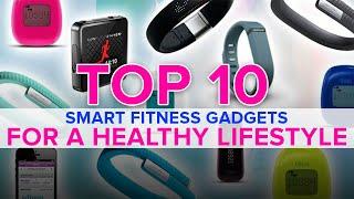 Top 10 Smart Fitness gadgets for healthy lifestyle - THESE GADGETS WILL IMPROVE YOUR HEALTH!!!