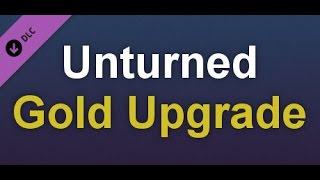 Unturned - Что Дает Голд Статус?(Гайд)