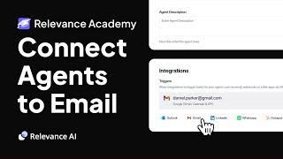 Connecting AI Agents to Email | Relevance Academy