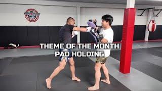 Muay Thai Theme of the Month: Pad Holding