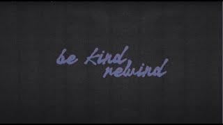 Smallpools - Be Kind, Rewind (Lyric Video)