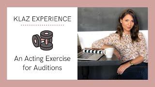 Klaz Experience: An Acting Exercise for Auditions