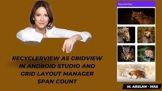 Recyclerview as GridView in Android Studio | Grid layout Tutorial | Grid Layout Manager Span Count