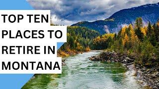 Top Ten Places to Retire in Montana