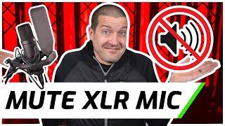 How To Mute An XLR Microphone