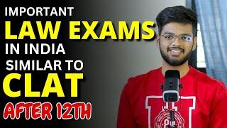 Law Exams after 12th | Exams other than CLAT | Abhyuday Pandey