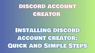 discord account creator Soft: How to Download and Install BNZ-SD-JZMJ-EJ