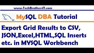 Export Grid Results to CSV, JSON, Excel, HTML or other formats in MYSQL Workbench - MySQL Tutorial