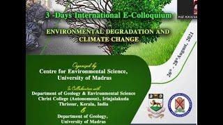 3 Days International E Colloquium on Environmental Degradation and Climate Change Day 1