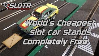 World's Cheapest Slot Car Stands (Completely Free)