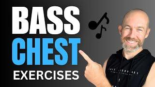 BASS Vocal Exercises [CHEST VOICE RANGE]