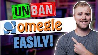 How to Easily Get Unbanned From Omegle (Updated in 2024)