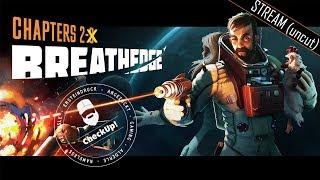 Breathedge deutsch  Blick in Chapter 2 | Stream (uncut) | german gameplay  vom 06.09.2019