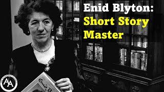 Enid Blyton: Short Story Master