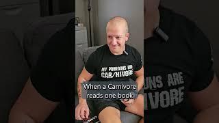 When You Read "The Carnivore Diet" and are Finally Ready to Take on the World