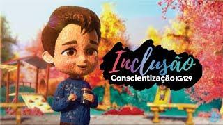 Conscientização IGA29 - Inclusão