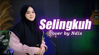 SELINGKUH - Mas'ud Sidik | cover by Ndis