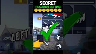 Secret Headshot Trick & Setting 100% Working  | Free Fire