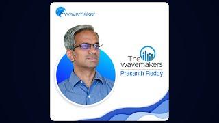 The WaveMakers -  Prasanth Reddy