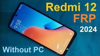 Xiaomi Redmi 12 MIUI 14  FRP Bypass, Without PC - 2024