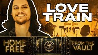 Home Free - From The Vault Episode 25 ("Love Train")