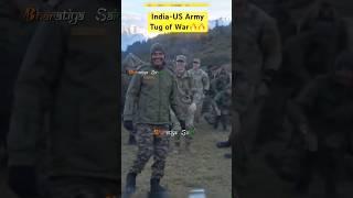 U.S. Army  Vs Indian Army  Tug Of War