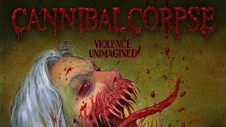 Cannibal Corpse - Violence Unimagined (FULL ALBUM)