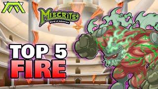 TOP 5 STRONGEST FIRE MISCRITS IN ARENA| MISCRITS IS BACK