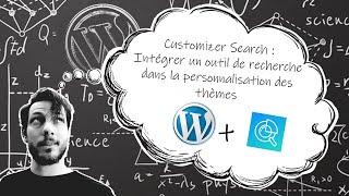 Tuto Wordpress : Installer un moteur de recherche afin de trouver les fonctionnalités de votre thème