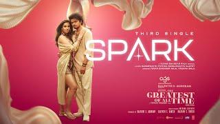 Spark (Lyrical Video) Tamil |The GOAT| Thalapathy Vijay | Venkat Prabhu |Yuvan Shankar Raja|T-Series