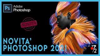 Adobe Photoshop CC - Tutorial Novità Photoshop 2021 CC [ITA], Studio72