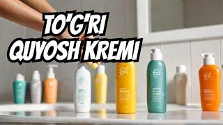 Qanday qilib quyosh kremi tanlash kerak?