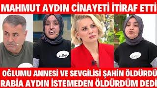 Esra Erol Mahmut Cinayeti İtiraf Etti Fatih Aydın Annesi ve Sevgilisi Şahin TARAFINDAN YOK EDİLDİ