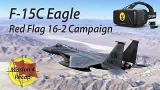 Oculus Rift Mission Recap - F-15 Eagle in DCS: World - Red Flag Mission 4