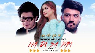 Na Di Sa Yum | Shehzad Aziz Khan | OFFICIAL MUSIC VIDEO | Pashto New Songs 2023