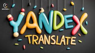 Traduisez le monde avec Yandex Translate: Traduction facile et rapide: doc, pdf, image, site et ppt.