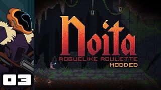 Let's Play Noita [Roguelike Roulette - Heavily Modded] - PC Gameplay Part 3 - Backup Plans