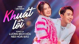 Khuất Lối (New Ver.) - NB3 Hoài Bảo ft Lương Bích Hữu | Anh đi về bóng tối khuất lối...