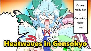 【Touhou Fandub】Heatwaves in Gensokyo