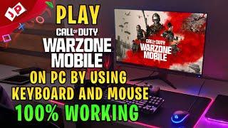 PLAY COD WARZONE MOBILE ON PC & LAPTOP - 100% WORKING