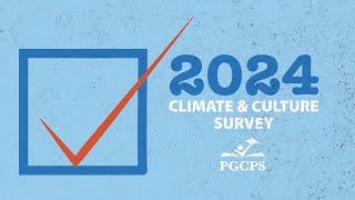 PGCPS 2024 Climate & Culture Survey