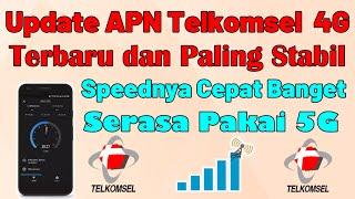 Update APN Telkomsel 4G Terbaru dan Paling Stabil || Speednya Cepat Banget Serasa Pakai 5G