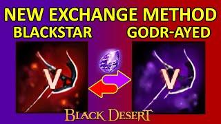 UPDATED Godr-Ayed Weapon & Blackstar Weapon NEW Exchange Method Guide (Black Desert Online) BDO