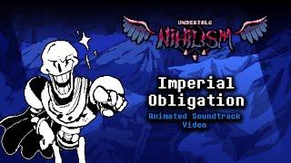 Undertale: Nihilism - Imperial Obligation【Animated Soundtrack Video】 [ REUPLOAD ]